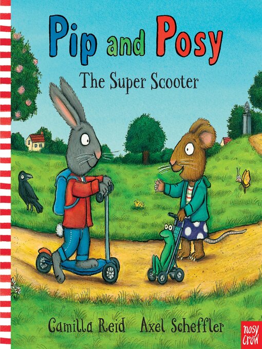 Title details for Pip and Posy by Axel Scheffler - Available